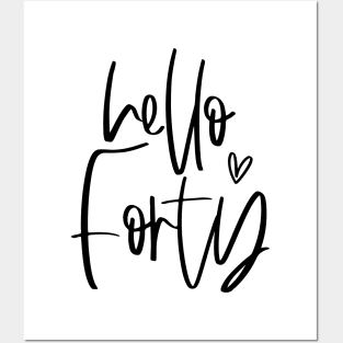 Hello Forty typographic birthday gift Posters and Art